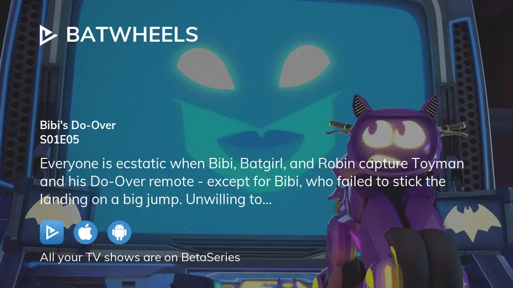 Where To Watch Batwheels Season 1 Episode 5 Full Streaming