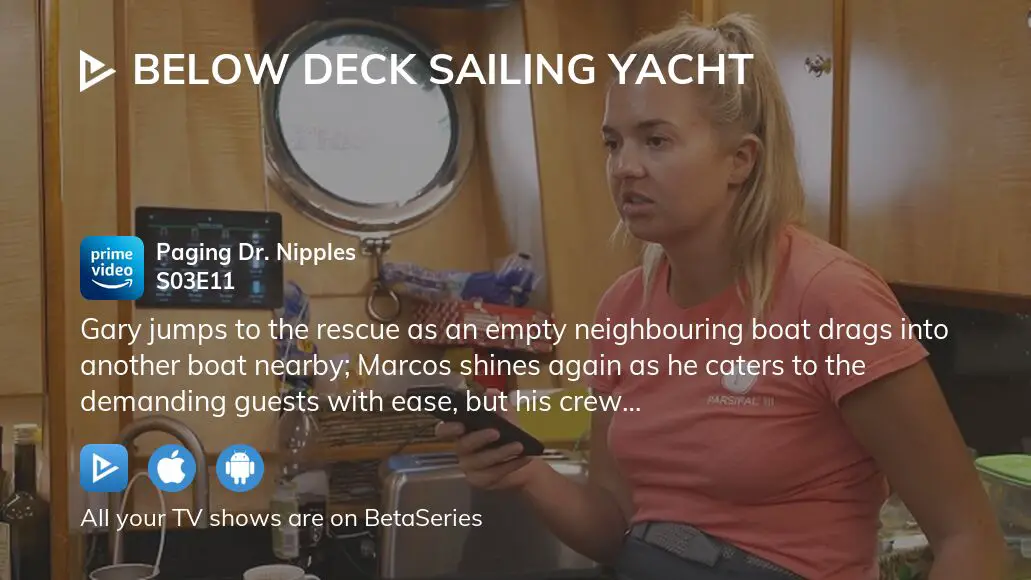 Watch Below Deck Sailing Yacht Season 3 Episode 11 Streaming Online