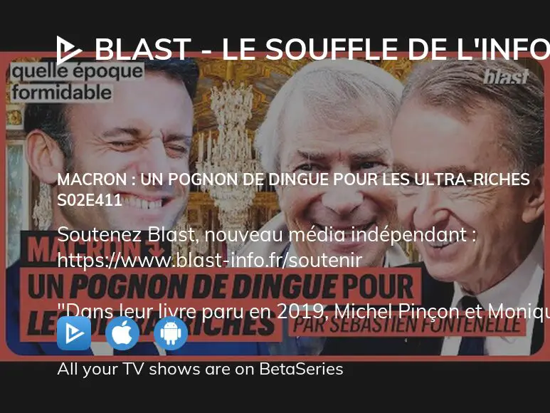 Where To Watch BLAST Le Souffle De L Info Season 2 Episode 411 Full