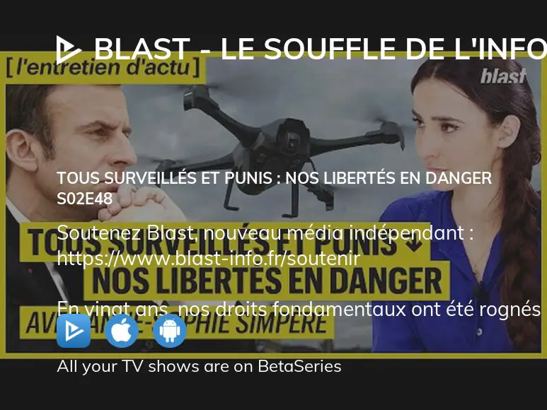 Where To Watch Blast Le Souffle De L Info Season Episode Full