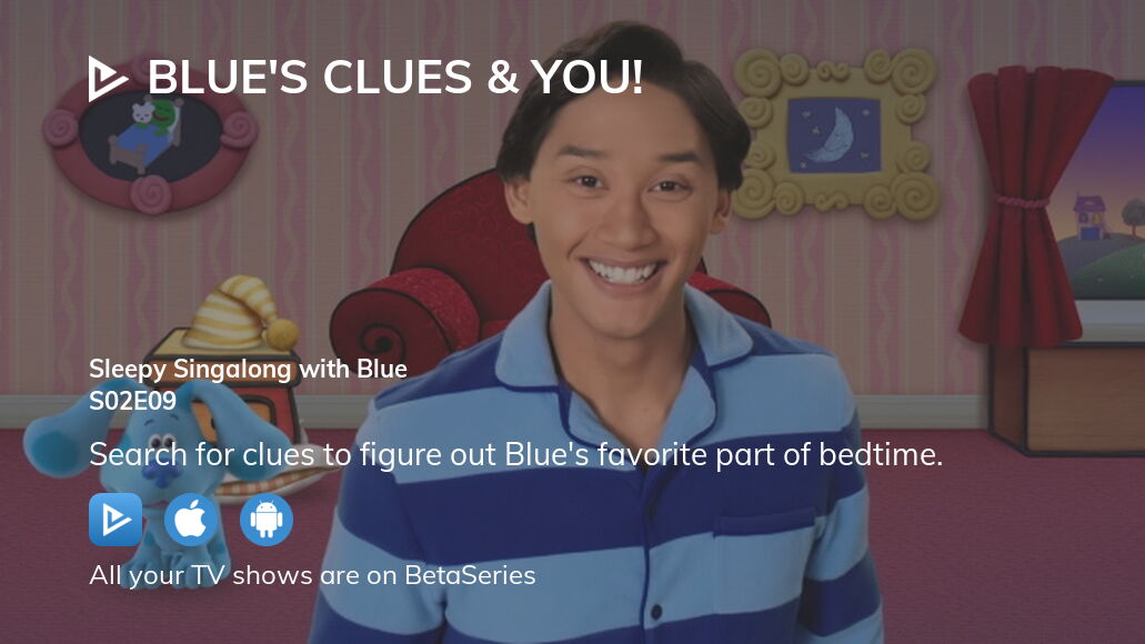 Watch Blue S Clues You Season 2 Episode 9 Streaming Online