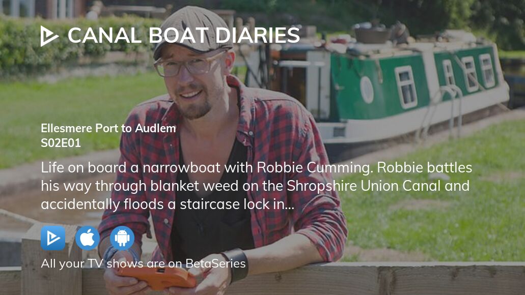 Watch Canal Boat Diaries Season Episode Streaming