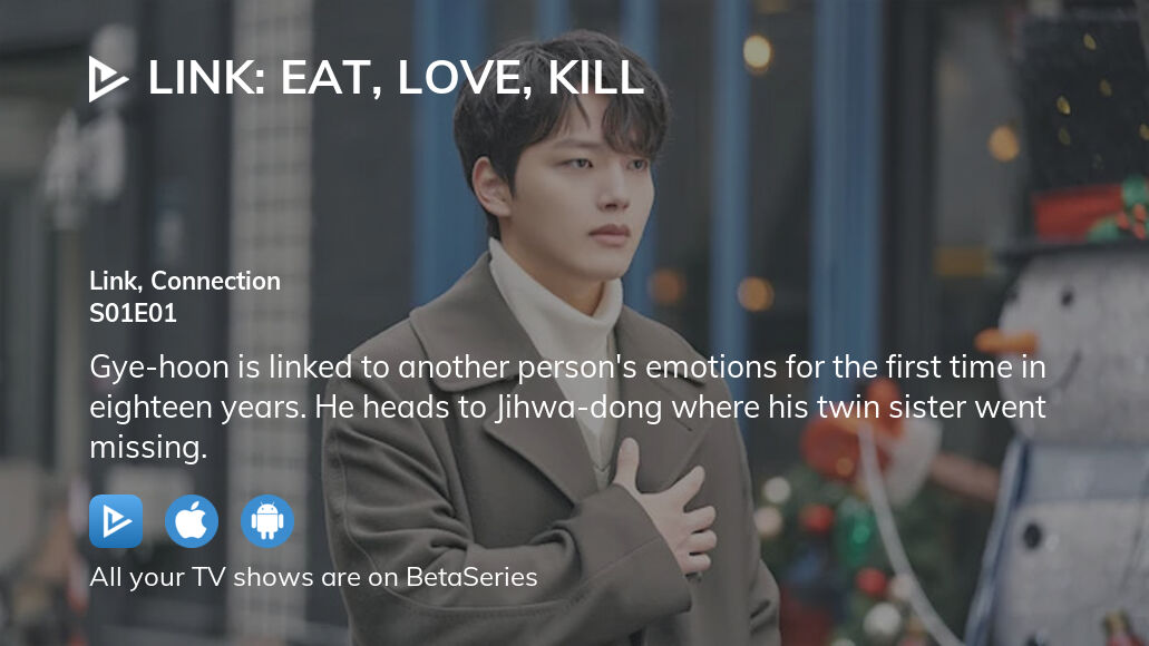 Watch Link Eat Love Kill Season Episode Streaming Online