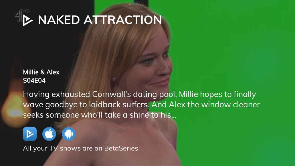 Watch Naked Attraction Season Episode Streaming