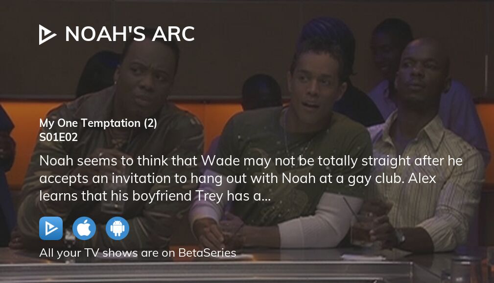 Watch Noah S Arc Season Episode Streaming