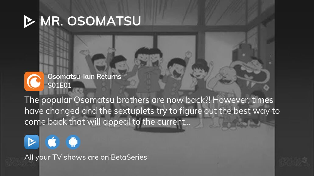 Watch Mr Osomatsu Season 1 Episode 1 Streaming