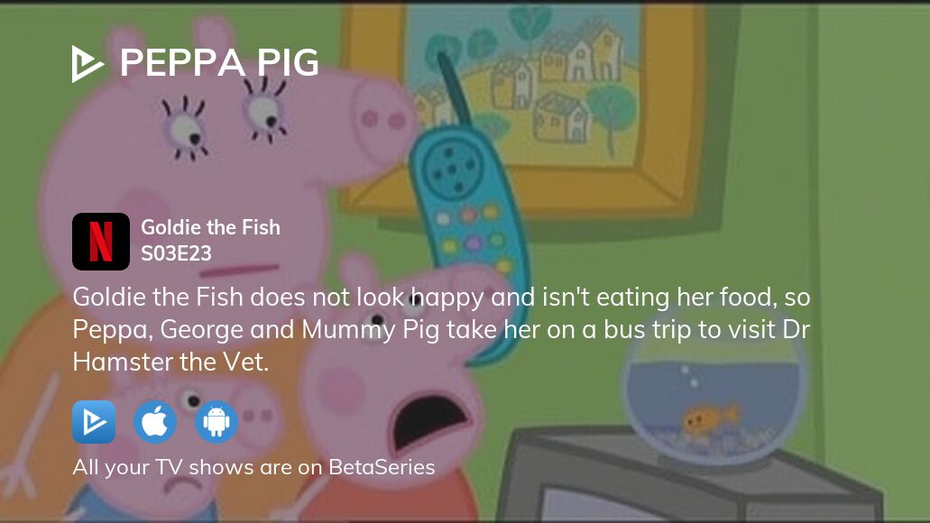 Watch Peppa Pig Season Episode Streaming Online Betaseries