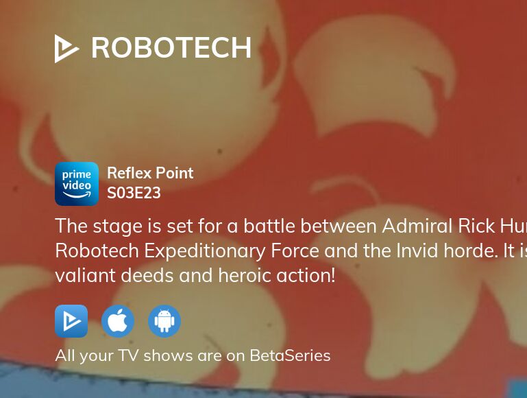 Watch Robotech Season Episode Streaming Online Betaseries