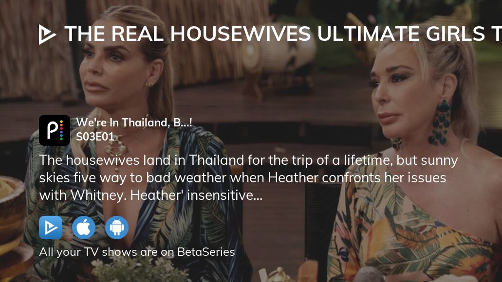 Where To Watch The Real Housewives Ultimate Girls Trip Season Episode