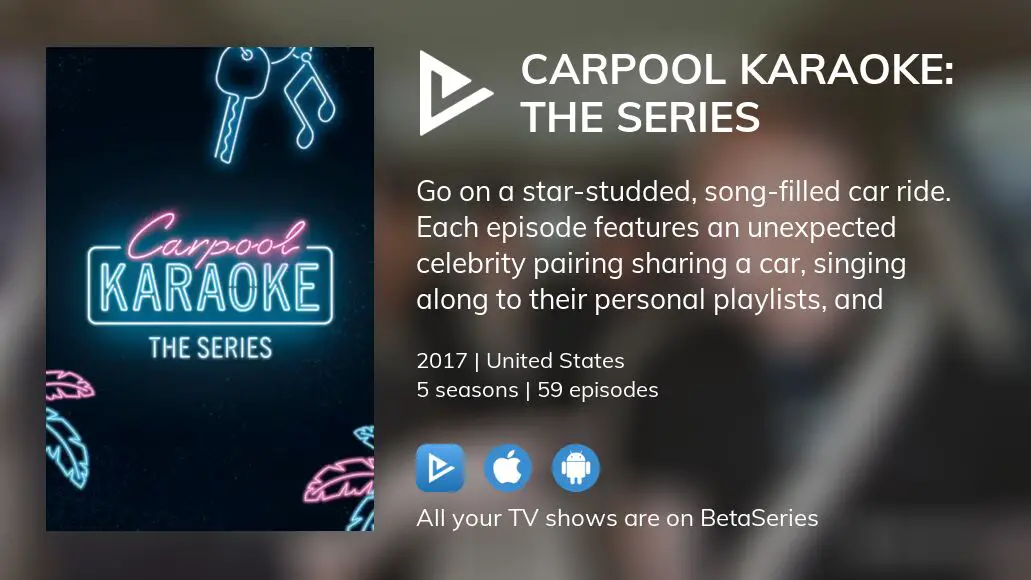 Watch Carpool Karaoke The Series Streaming BetaSeries