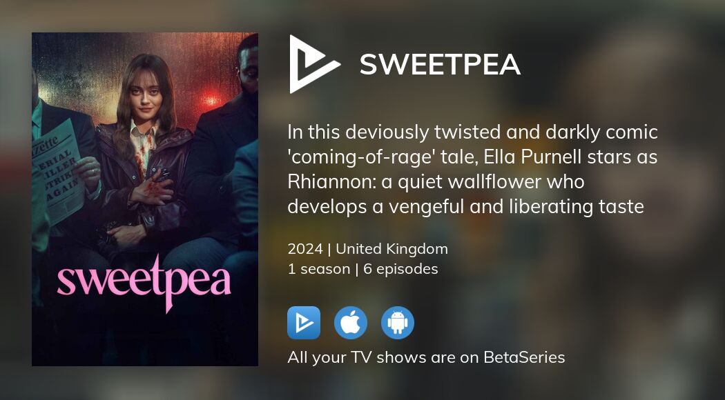 Watch Sweetpea Streaming