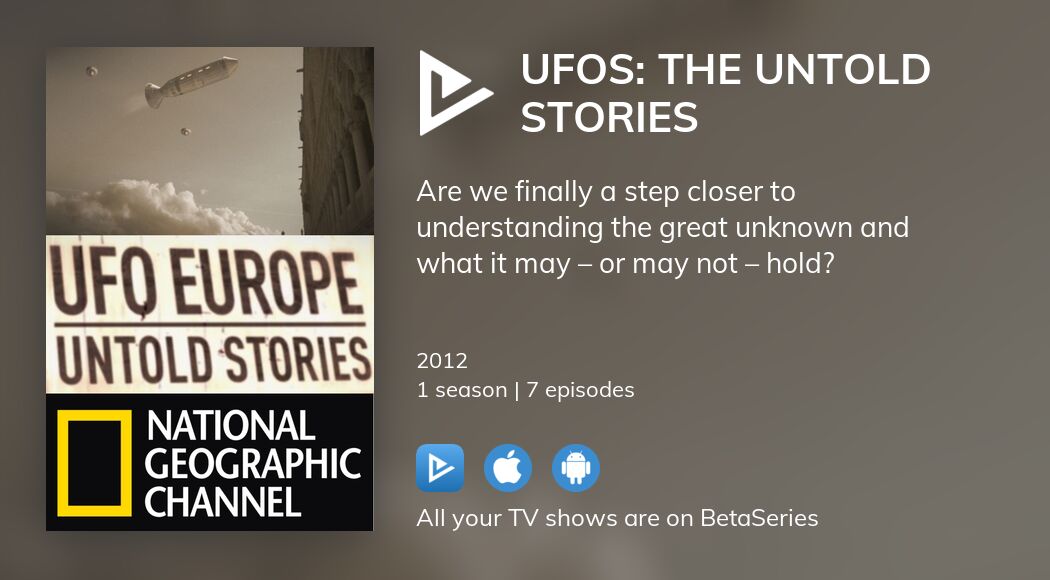 Where To Watch UFOs The Untold Stories TV Series Streaming Online