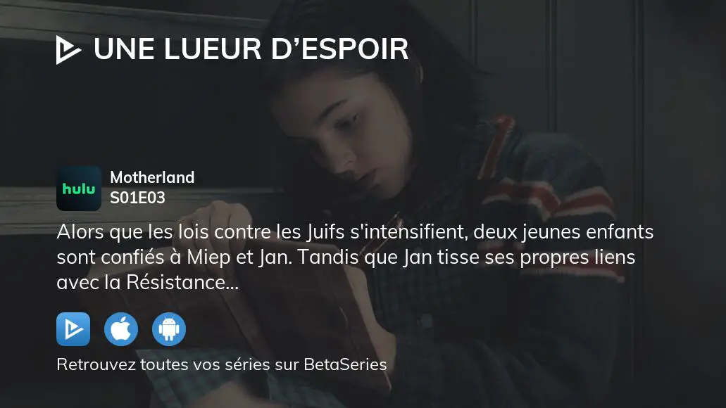 Regarder Une lueur despoir saison 1 épisode 3 streaming complet