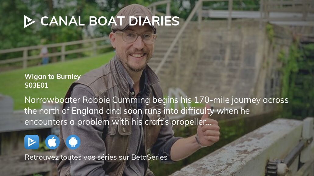 Regarder Canal Boat Diaries saison 3 épisode 1 en streaming complet