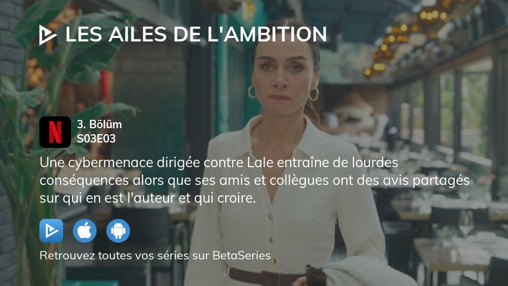 Vidéo Regarder Les Ailes de l ambition saison 3 épisode 3 en