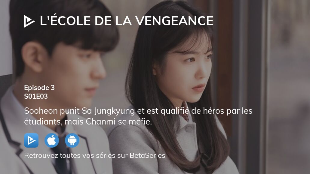 Regarder L Cole De La Vengeance Saison Pisode Streaming Complet