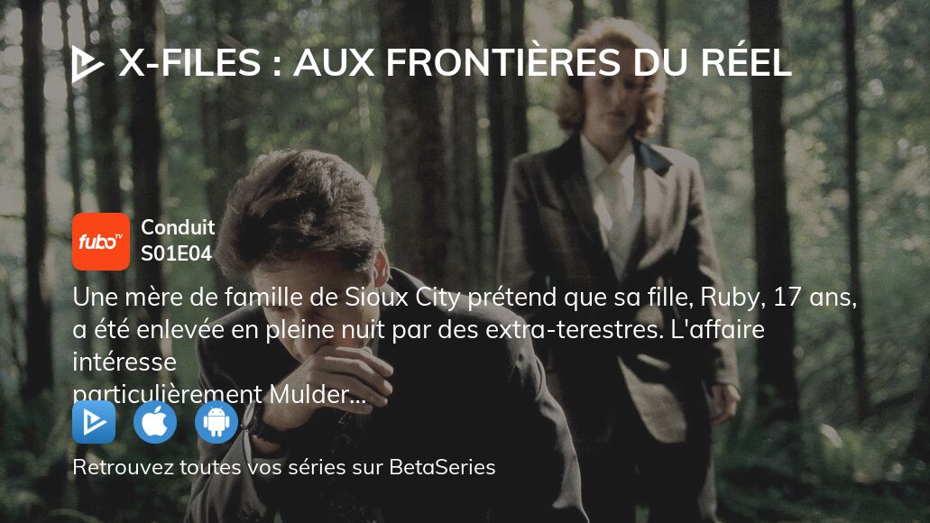 Regarder X Files Aux frontières du réel saison 1 épisode 4 streaming