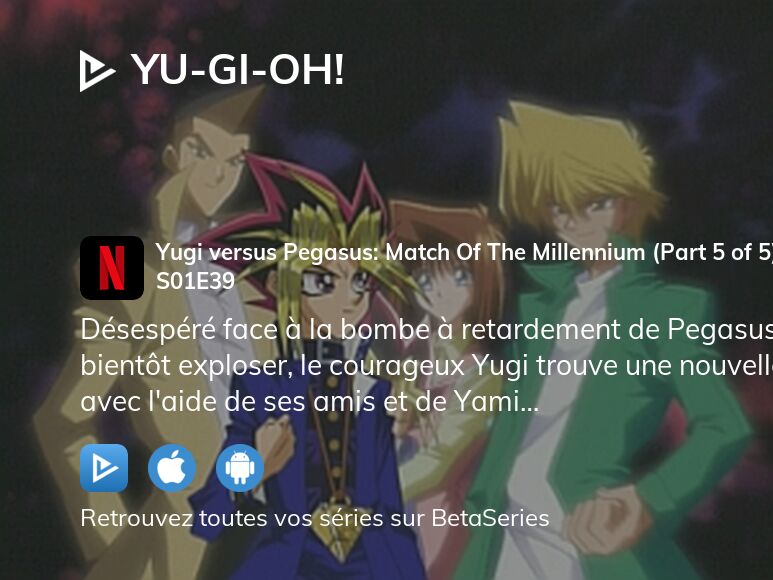 Regarder Yu Gi Oh saison 1 épisode 39 streaming complet