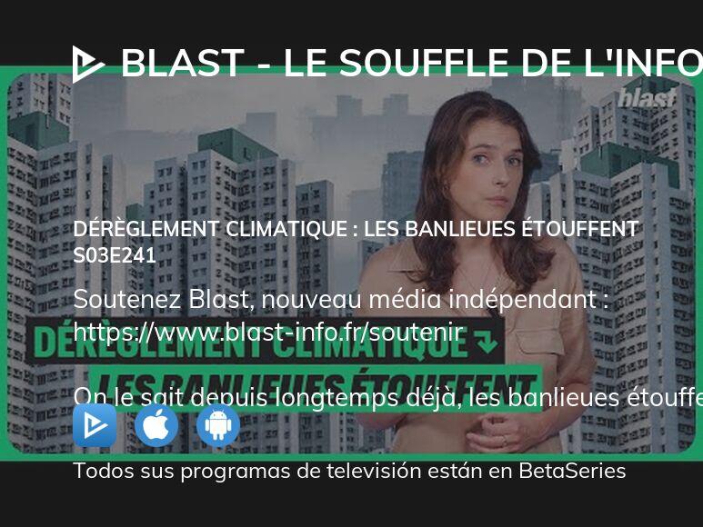 D Nde Ver Blast Le Souffle De L Info Temporada Episodio Full