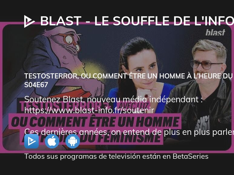 D Nde Ver Blast Le Souffle De L Info Temporada Episodio Full