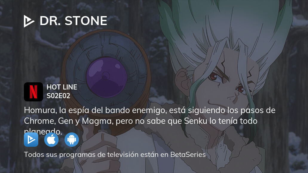 Ver Dr Stone Temporada 2 Episodio 2 Streaming