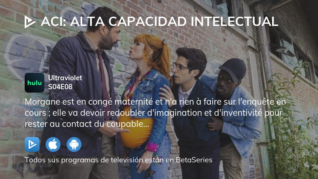 Ver ACI Alta Capacidad Intelectual Temporada 4 Episodio 8 Streaming