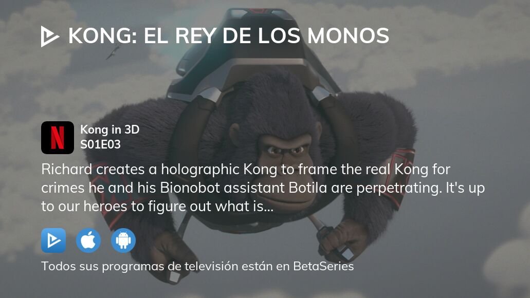 Ver Kong El Rey De Los Monos Temporada Episodio Streaming