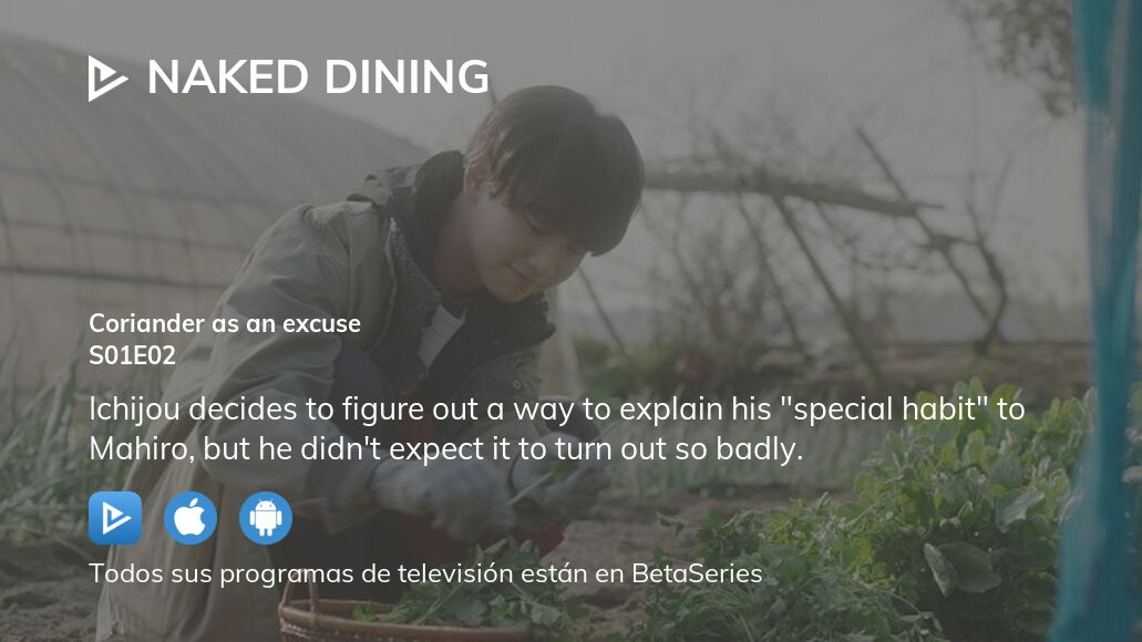 Ver Naked Dining Temporada Episodio En Streaming Betaseries