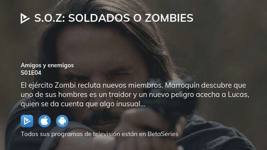 Ver S O Z Soldados O Zombies Temporada Episodio Streaming