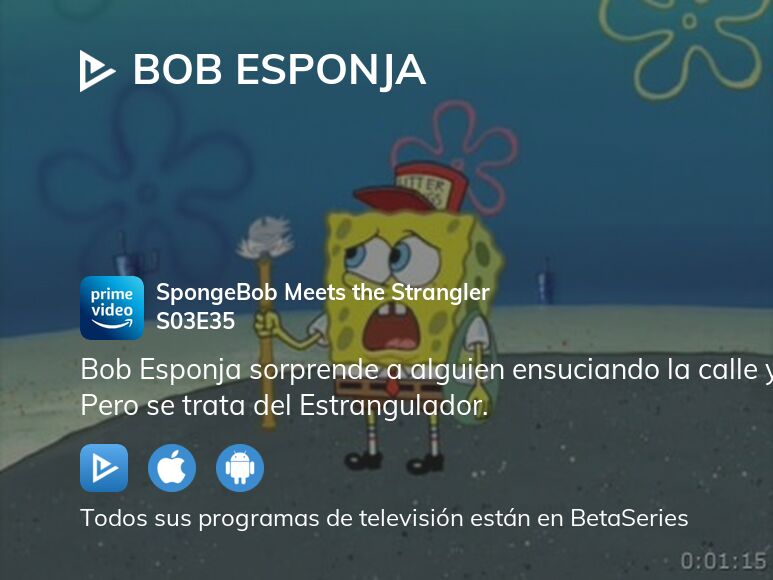 Ver Bob Esponja Temporada Episodio En Streaming Betaseries