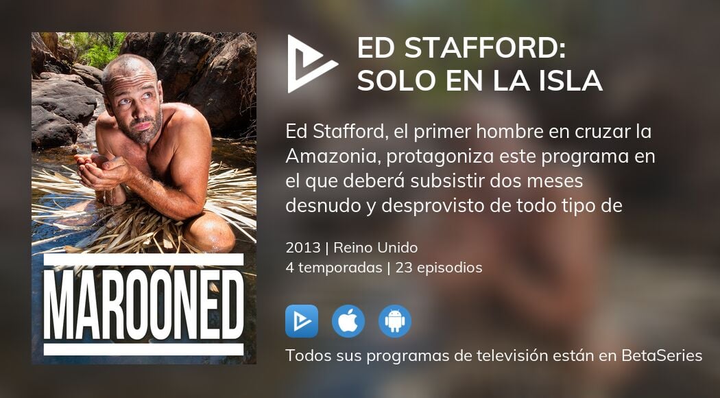 Ver Ed Stafford Solo En La Isla En Streaming