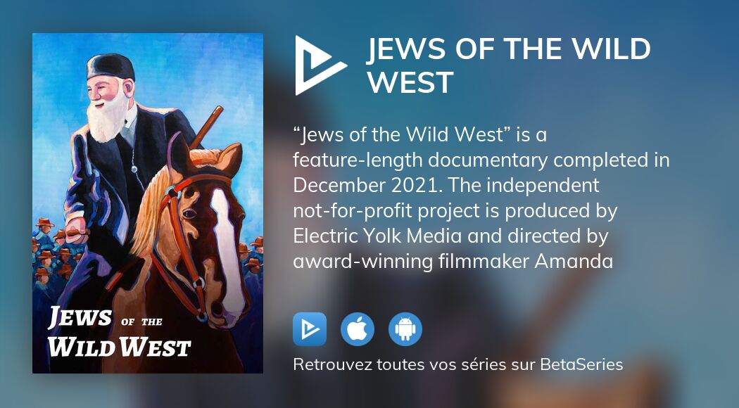 Regarder Le Film Jews Of The Wild West En Streaming Complet Vostfr Vf