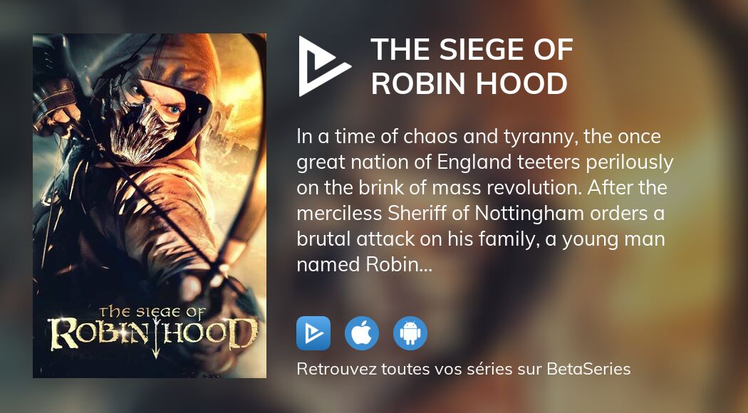 Regarder The Siege Of Robin Hood Streaming