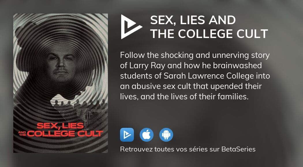 Regarder Sex Lies And The College Cult Streaming