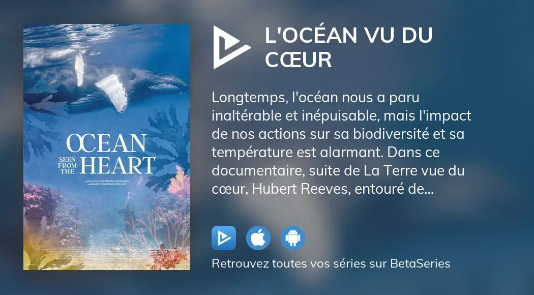 Regarder L Océan vu du cœur streaming