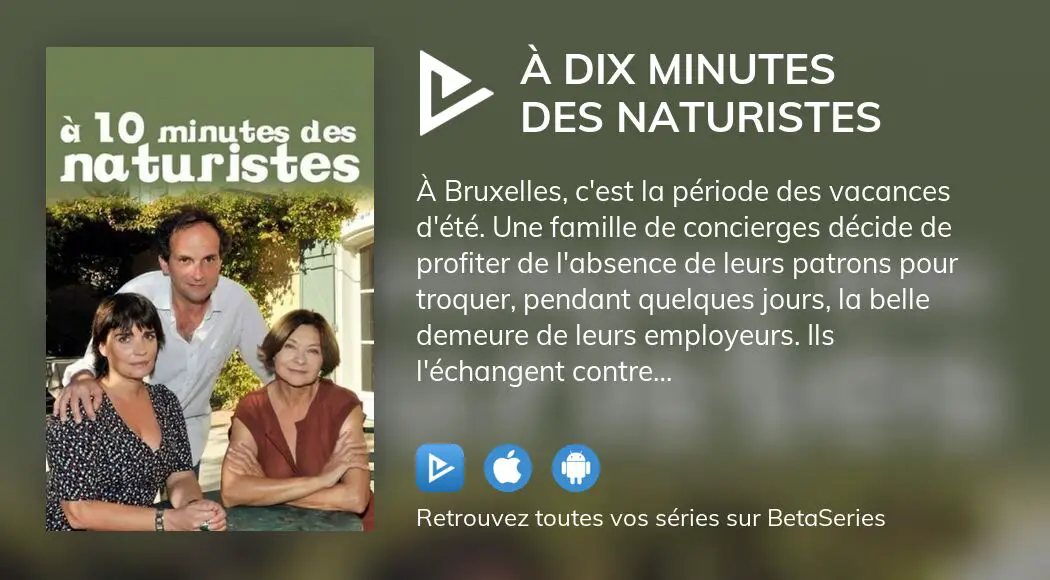 O Regarder Le Film Dix Minutes Des Naturistes En Streaming Complet