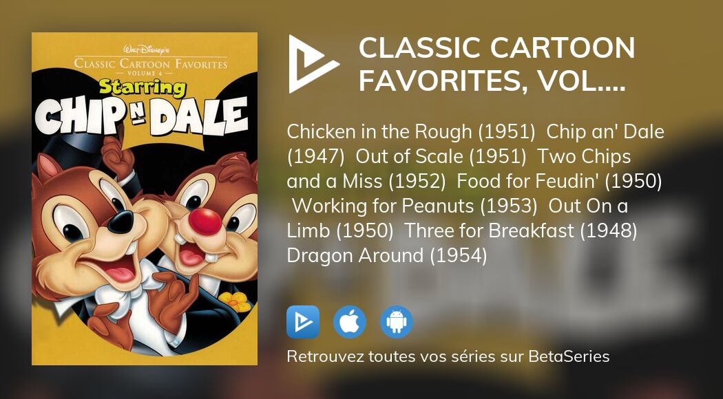 O Regarder Le Film Classic Cartoon Favorites Vol Starring Chip