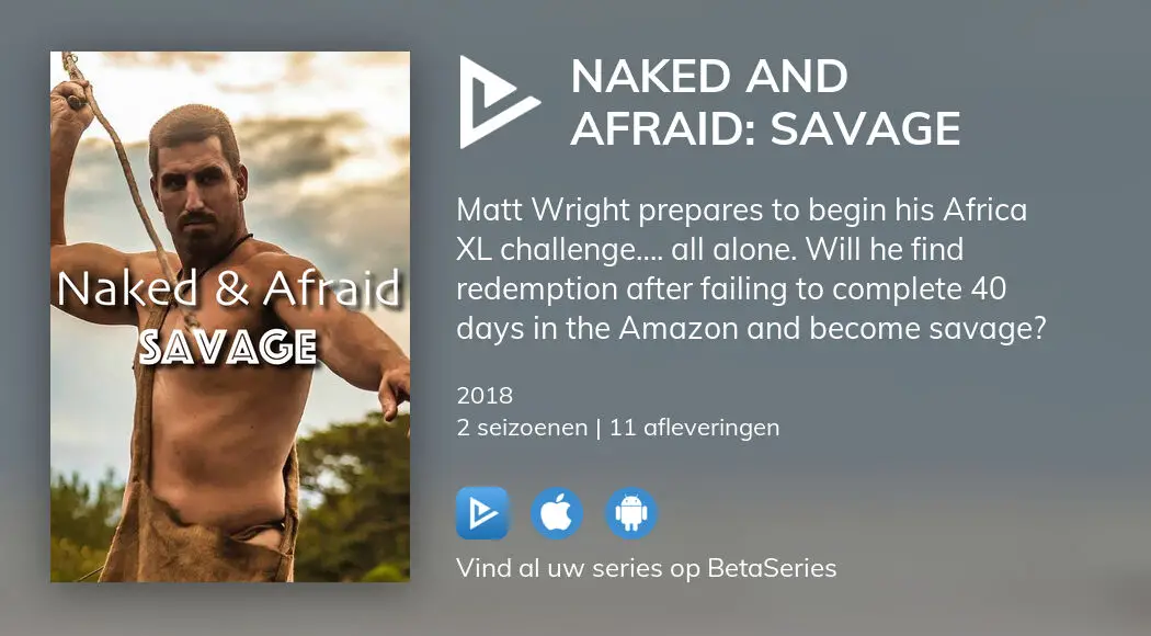 Bekijk Afleveringen Van Naked And Afraid Savage In Streaming