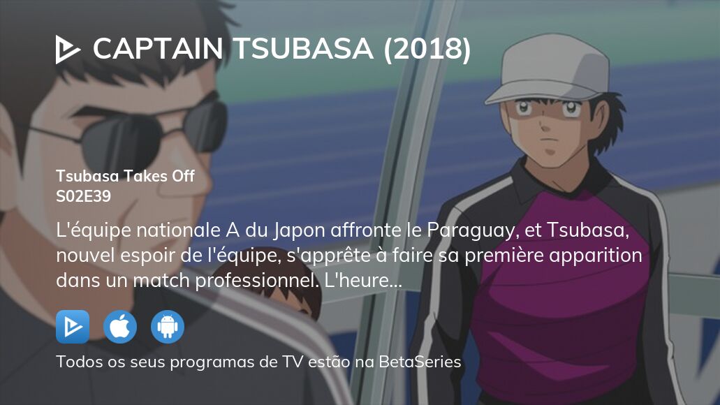 Vídeo Assista a Captain Tsubasa 2018 temporada 2 episódio 39 em