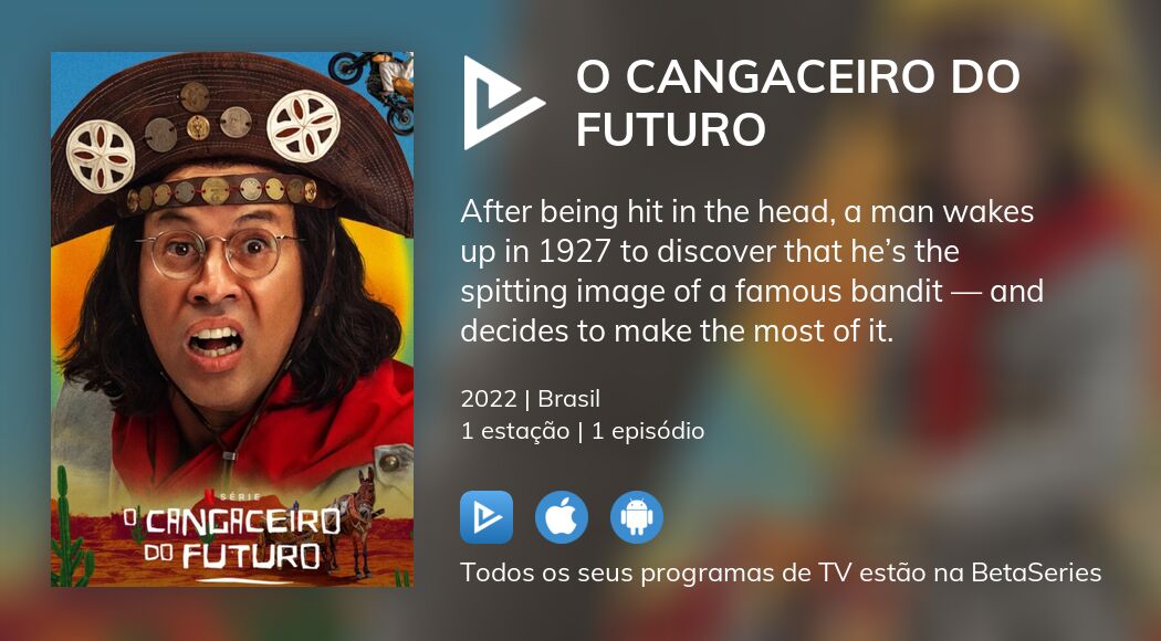 Assista Ao Streaming De O Cangaceiro Do Futuro