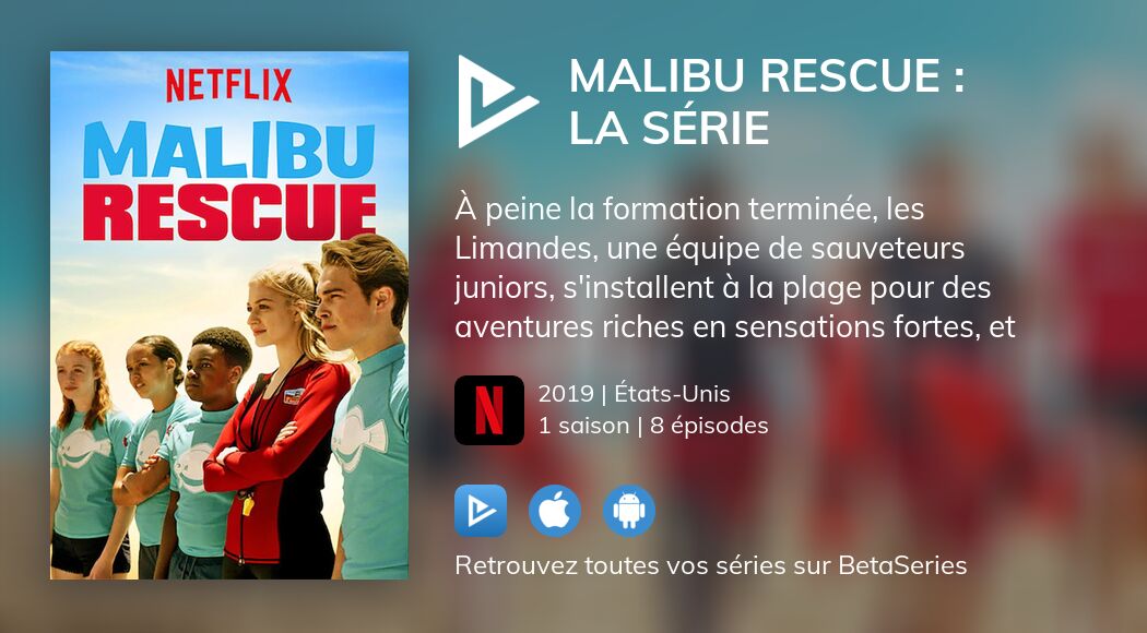 Regarder Malibu Rescue La S Rie Streaming