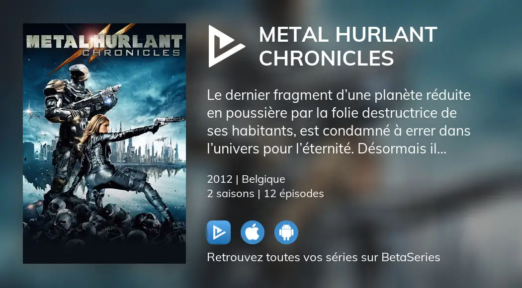 O Regarder Les Pisodes De Metal Hurlant Chronicles En Streaming