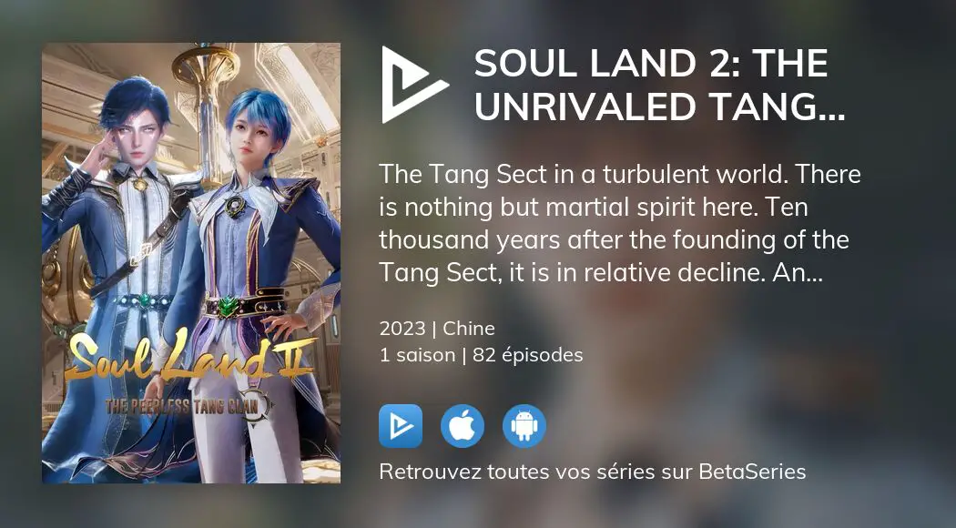 Regarder Soul Land 2 The Unrivaled Tang Sect Streaming