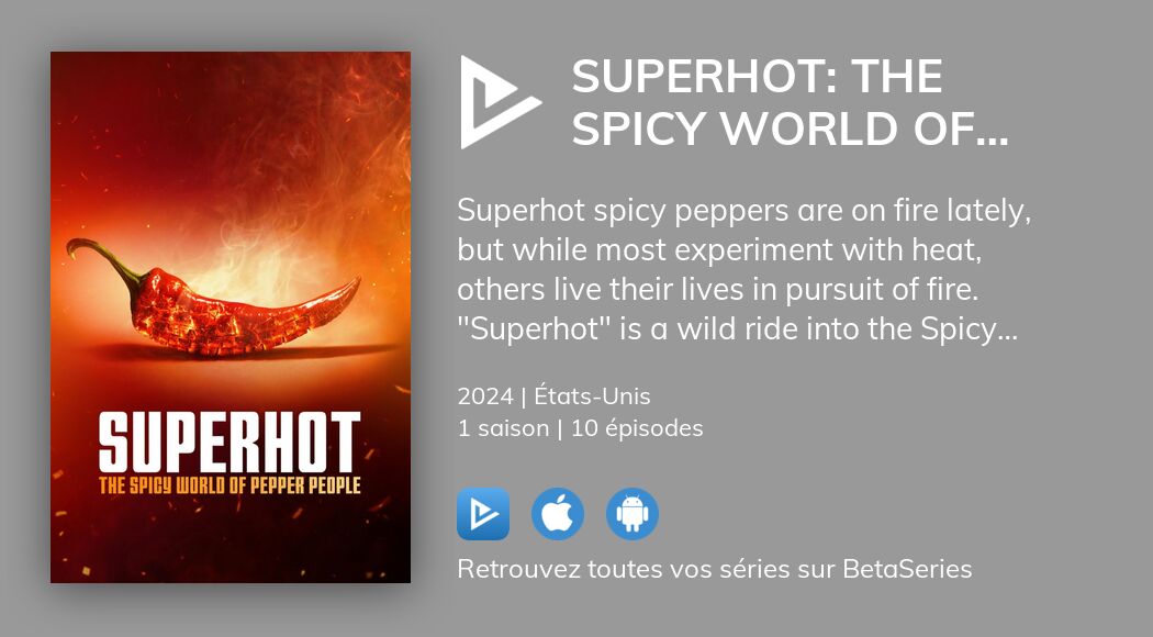 Regarder Superhot The Spicy World Of Pepper People Streaming