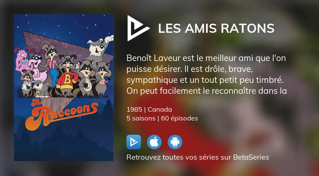 Où regarder les épisodes de Les Amis Ratons en streaming complet