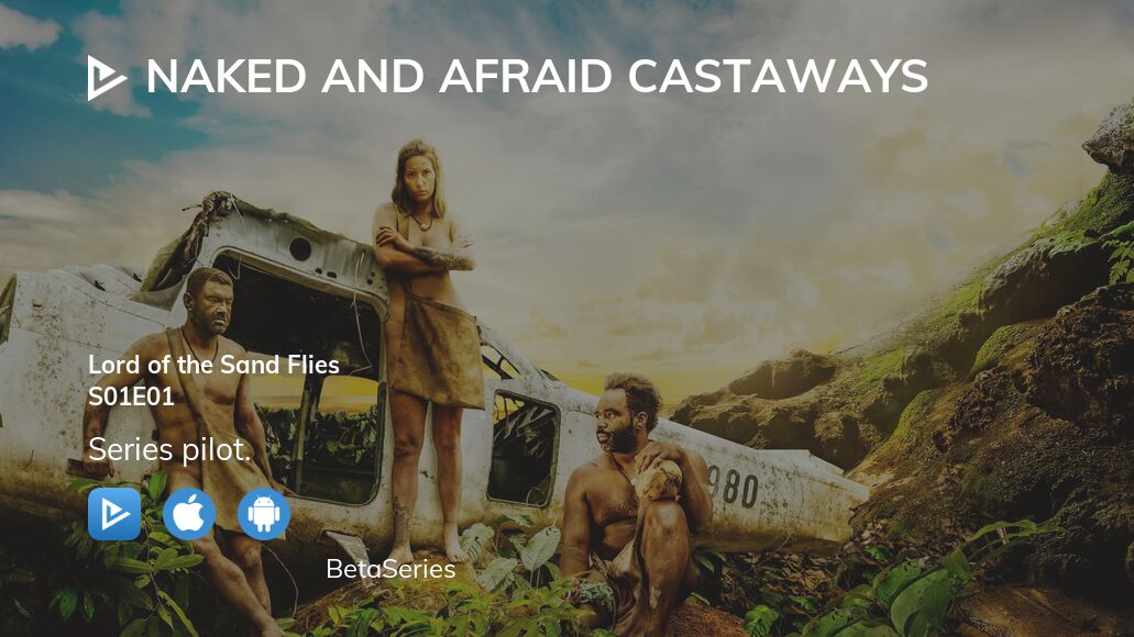 Naked And Afraid Castaways