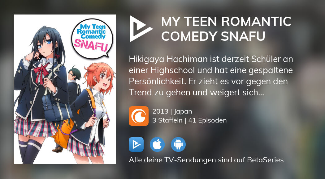 Video: Die Serie My Teen Romantic Comedy SNAFU im legalen Streaming ...