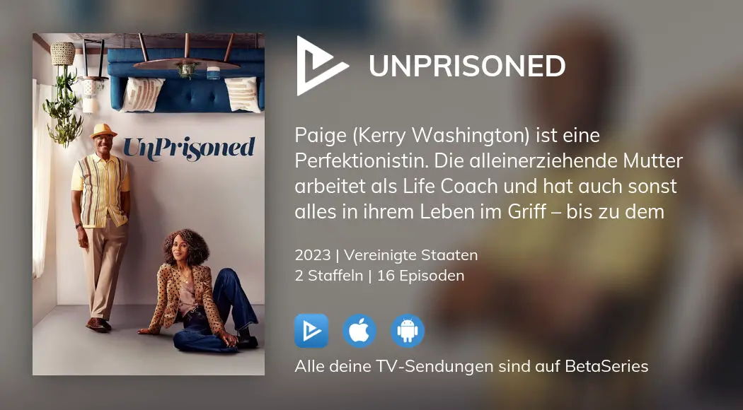 Wo Kann Man Unprisoned Tv Serien Online Streamen Sehen Betaseries Com