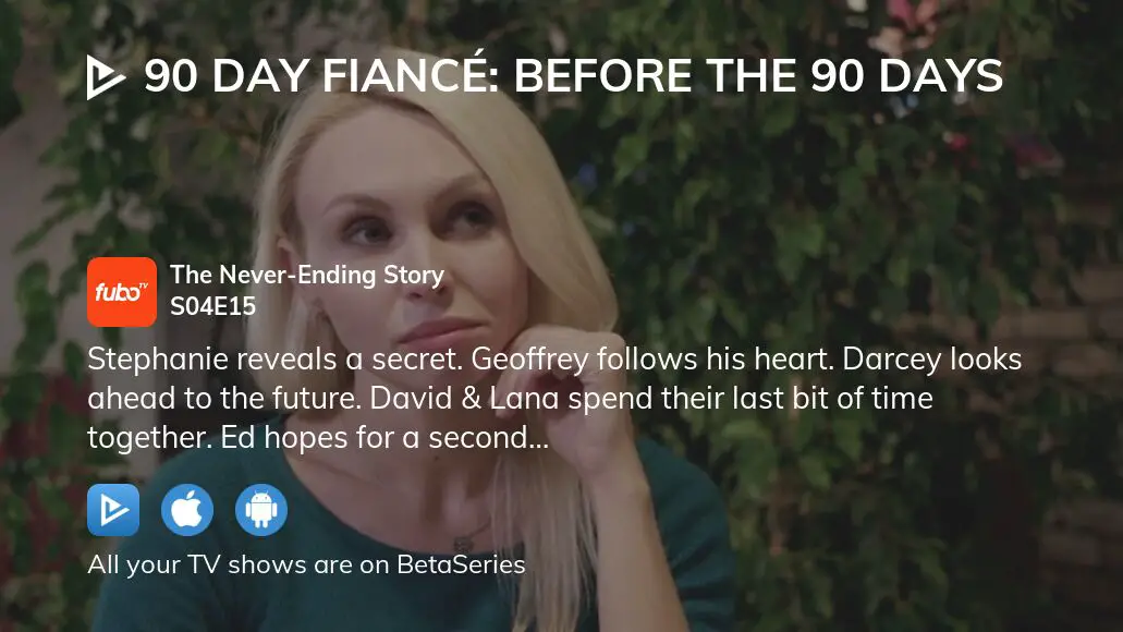 Watch 90 Day Fianc Before the 90 Days season 4 episode 15