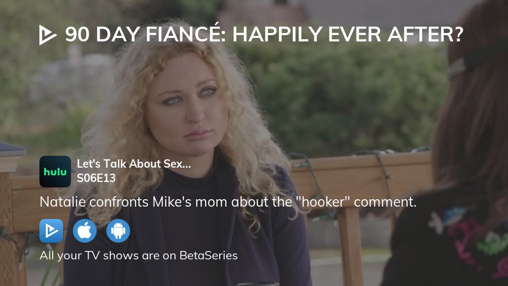 90 day fiance season 6 sale episode 13 watch online